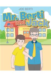 Mr. Berti and Jack