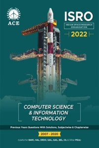 ISRO Computer Science & Information Technology Previous Questions with solutions, Subject wise & Chapter wise (Useful for BARC,HAL,DRDO, SAIL,GAIL, BEL, CIL & Other PSUs),
