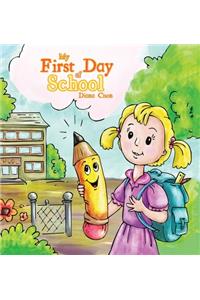 My First Day of School