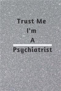 Trust Me I'm A Psychiatrist