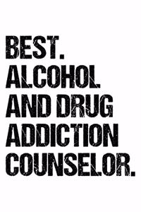 Best Alcohol and Drug Counselor Ever