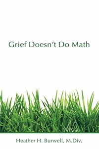 Grief Doesn't Do Math