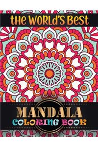 The World's Best Mandala Coloring Book
