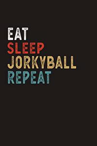 Eat Sleep Jorkyball Repeat Funny Sport Gift Idea