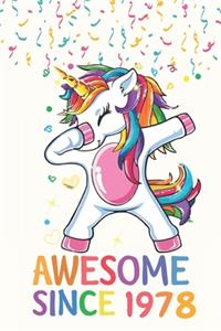 Awesome Since 1978 Notebook Dabbing Unicorn Birthday Gift