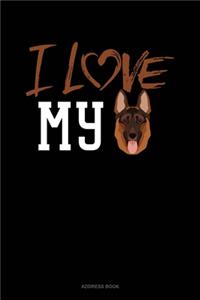 I Love My German Shepherd