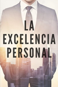 La Excelencia Personal