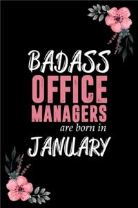 Badass Office Managers are born in January