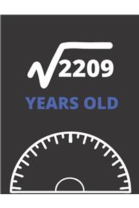Square Root Of 2209 Years Old