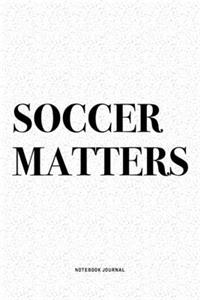 Soccer Matters