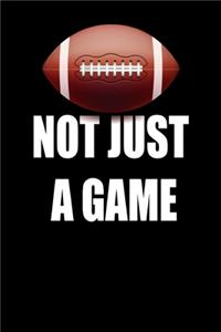 not just a game