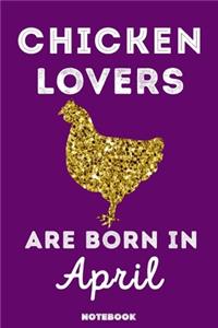 Chicken Lovers Are Born In April