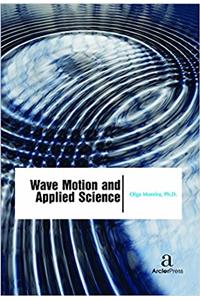 Wave Motion and Applied Science