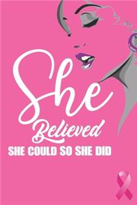 she believed she could so she did