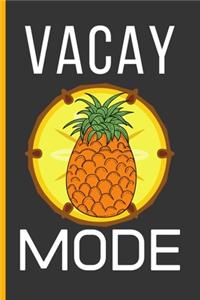 Vacay Mode