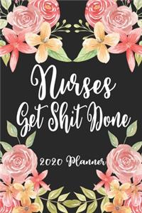 Nurses Get Shit Done 2020 Planner