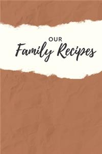 Our Family Recipes