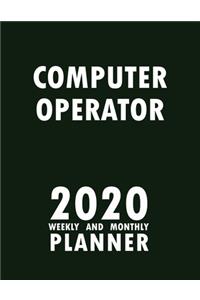 Computer Operator 2020 Weekly and Monthly Planner