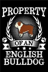 Property Of An English bulldog: Property Of An English bulldog Cute Dog Lover Gift Journal/Notebook Blank Lined Ruled 6x9 100 Pages