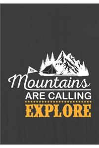 The Mountains are calling EXPLORE