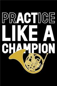 Practice Like A Champion