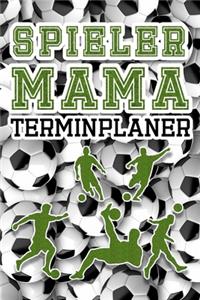 Terminplaner Spieler Mama