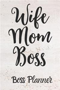 WIFE MOM BOSS Boss Planner