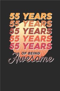 55 Years Of Being Awesome: Dotted Bullet Journal (6 X 9 -120 Pages) - Awesome Birthday Gift Idea for Boys and Girls