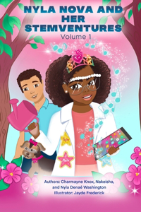 Nyla Nova and Her STEMventures