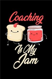 Coaching is My Jam