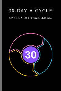 30-day A Cycle, Sports & Diet Record Journal