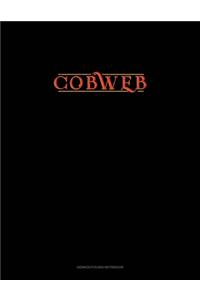Cobweb
