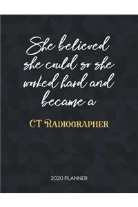 She Believed She Could So She Worked Hard And Became A Ct Radiographer 2020 Planner