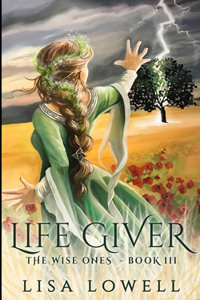 Life Giver (The Wise Ones Book 3)