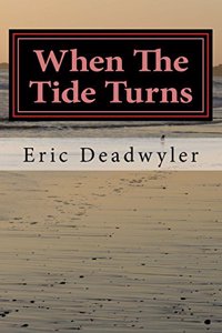 When The Tide Turns