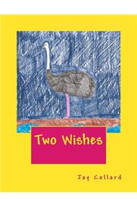 Two Wishes