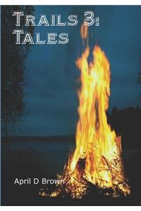 Trails 3: Tales: Trails Through the Tales