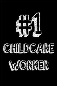 #1 Childcare Worker