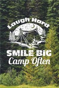 Laugh Hard Smile Big Camp Often