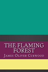 The Flaming Forest