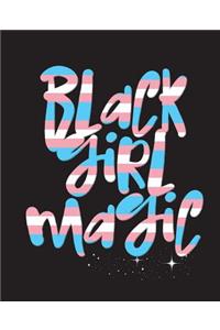 Black Girl Magic