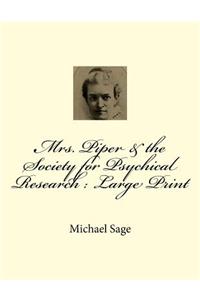 Mrs. Piper & the Society for Psychical Research