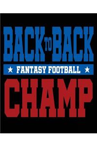 Back to Back Fantasy Football Champ