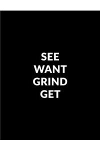 See Want Grind Get 2019 Planner