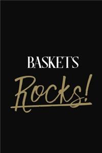 Baskets Rocks!