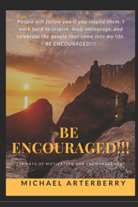 Be Encouraged!!!