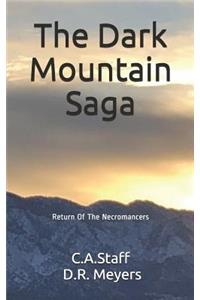 The Dark Mountain Saga