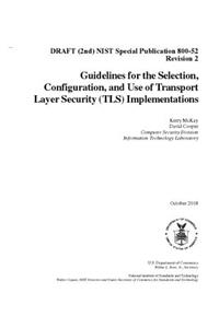 Guidelines for the Selection, Configuration, and Use of Transport Layer Security (Tls) Implementations