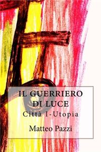 guerriero di luce