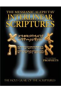 Messianic Aleph Tav Interlinear Scriptures Volume Three the Prophets, Paleo and Modern Hebrew-Phonetic Translation-English, Bold Black Edition Study Bible